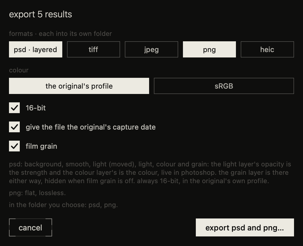 post pro's export: a layered PSD, TIFF, JPEG, PNG or HEIC, the original's colour profile or sRGB, 16-bit, the original's capture date, film grain